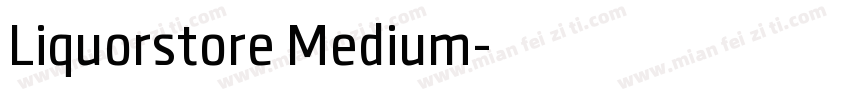 Liquorstore Medium字体转换